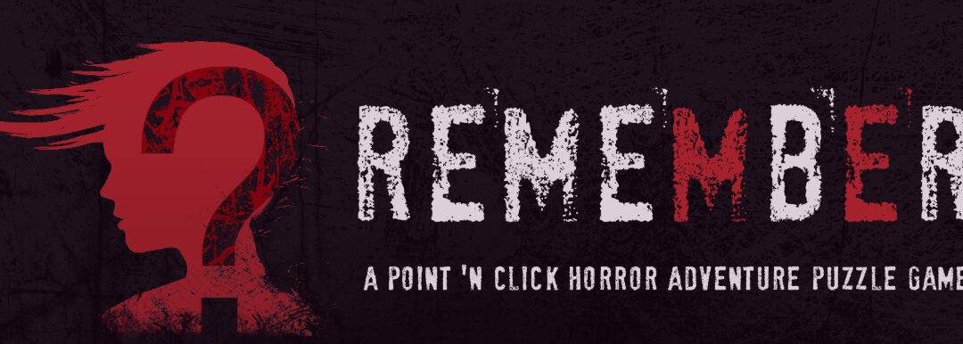 Remember – An Indie Horror Survival Game!